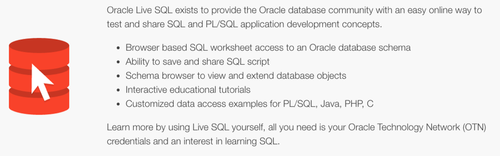 Or in other words, it's a cool place to go run Oracle SQL and PL/SQL w/o worrying about getting a database first.