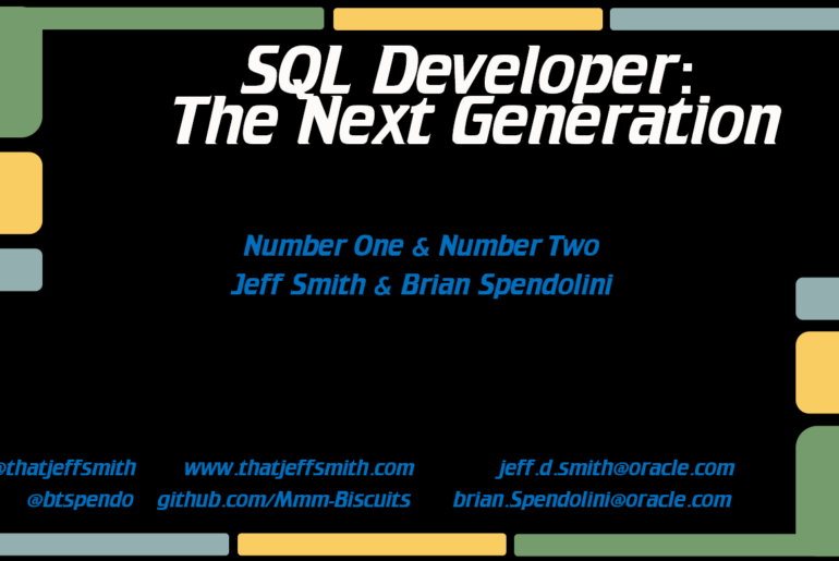 SQL Developer: The Next Generation